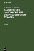 Allgemeines Landrecht für die Preußischen Staaten. Band 3