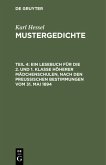 Ein Lesebuch für die 2. und 1. Klasse höherer Mädchenschulen, nach den preußischen Bestimmungen vom 31. Mai 1894