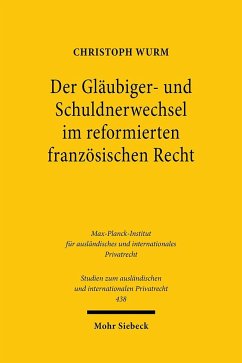 Der Gläubiger- und Schuldnerwechsel im reformierten französischen Recht - Wurm, Christoph