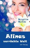 Alinas verrückte Welt Alinas verrückte Welt
