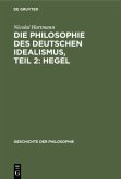 Die Philosophie des deutschen Idealismus, Teil 2: Hegel