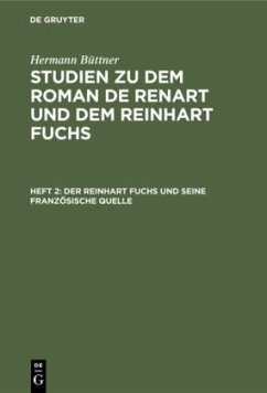 Der Reinhart Fuchs und seine französische Quelle - Büttner, Hermann