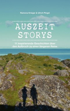 Auszeit Storys - Krieger, Ramona;Pingel, Ulrich