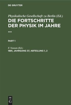 Die Fortschritte der Physik im Jahre .... 1881, Jahrgang 37, Abteilung 1, 2