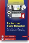 Die Kunst der Online-Moderation, m. 1 Buch, m. 1 E-Book