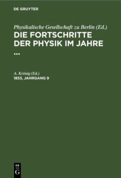 Die Fortschritte der Physik im Jahre .... 1853, Jahrgang 9