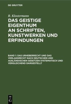 Cover Das Urheberrecht und das Verlagsrecht nach deutschen und ausländischen Gesetzen systematisch und vergleichend dargestellt