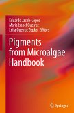 Pigments from Microalgae Handbook