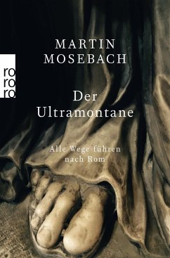 Der Ultramontane - Mosebach, Martin