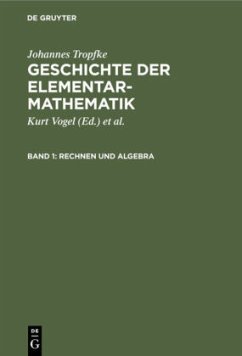 Rechnen und Algebra - Tropfke, Johannes