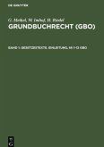 Gesetzestexte. Einleitung, §§ 1¿12 GBO