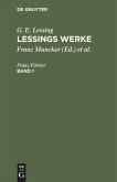 G. E. Lessing: Lessings Werke. Band 1