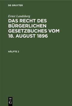 Cover Ernst Landsberg: Das Recht des Bürgerlichen Gesetzbuches vom 18. August 1896. Hälfte 2