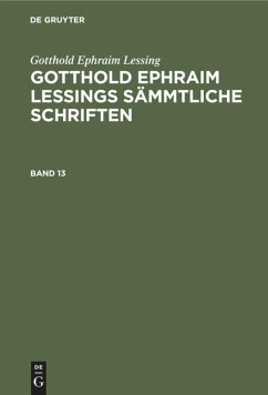 Cover Gotthold Ephraim Lessing: Gotthold Ephraim Lessings Sämmtliche Schriften. Band 13