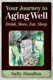 Your Journey to Aging Well