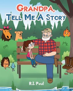 Grandpa, Tell Me a Story - Paul, R. I.