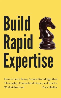 Build Rapid Expertise - Hollins, Peter