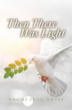 Cover Then There Was Light (eBook, ePUB)