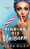 Finding His Unicorn (eBook, ePUB) Finding His Unicorn (eBook, ePUB)