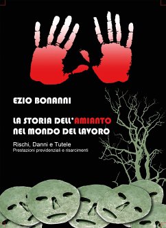 La storia dell'amianto nel mondo del lavoro (eBook, PDF) - Bonanni, Ezio