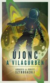 Újonc a világűrben (eBook, ePUB)