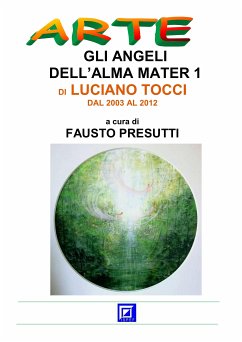 Gli Angeli dell'Alma Mater 1 (fixed-layout eBook, ePUB) - Presutti, Fausto