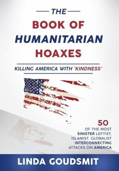 The Book of Humanitarian Hoaxes - Goudsmit, Linda