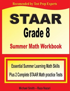 STAAR Grade 8 Summer Math Workbook - Smith, Michael; Nazari, Reza