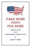 Fake News Versus Fox News