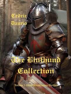The Bluthund Collection Volume II Three BreathtakingThrillers (eBook, ePUB) - Daurio, Cedric