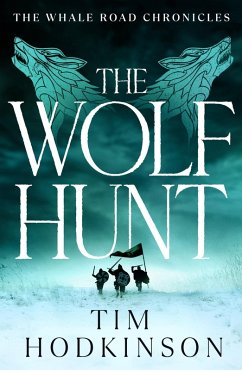 The Wolf Hunt (eBook, ePUB) - Hodkinson, Tim