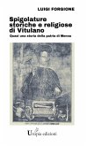 Spigolature storiche e religiose di Vitulano (eBook, ePUB)