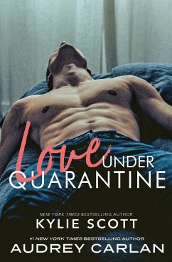 Love Under Quarantine - Scott, Kylie; Carlan, Audrey