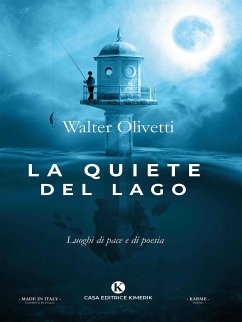 La quiete del lago (eBook, ePUB) - Olivetti, Walter