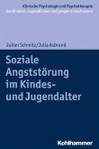 Soziale Angststörung im Kindes- und Jugendalter (eBook, PDF)