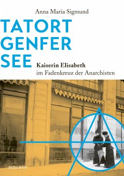 Tatort Genfer See (eBook, ePUB) - Sigmund, Anna Maria