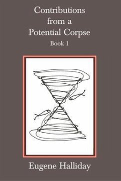Contributions from a Potential Corpse, Book 1 (eBook, ePUB) - Halliday, Eugene