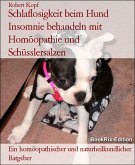 Schlaflosigkeit beim Hund Insomnie behandeln mit Homöopathie und Schüsslersalzen (eBook, ePUB)