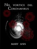 Nel vortice del Coronavirus (eBook, ePUB)