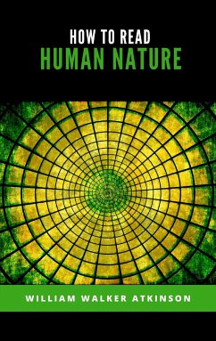 How to Read Human Nature (eBook, ePUB) - Walker, William