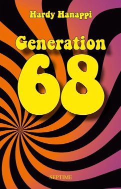 Generation 68 (eBook, ePUB) - Hanappi, Hardy
