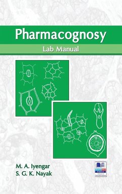 Pharmacognosy Lab Manual - Iyengar, M A; Nayak, S G K