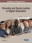Handbook of Research on Diversity and Social Justice in Higher Education