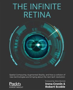 The Infinite Retina - Cronin, Irena; Scoble, Robert