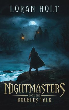 Nightmasters: Doubles Talk (eBook, ePUB) - Holt, Loran
