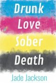 Drunk Love Sober Death (eBook, ePUB)