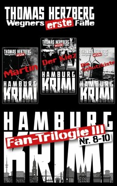Fantrilogie III: Wegners erste Fälle (Teil 8-10) (eBook, ePUB) - Herzberg, Thomas