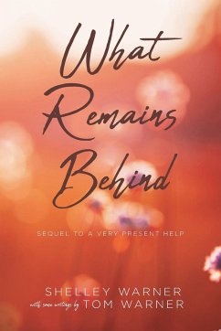 What Remains Behind - Warner, Shelley