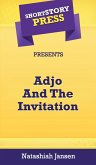 Short Story Press Presents Adjo And The Invitation