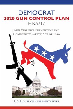 Democrat 2020 Gun Control Plan H.R.5717 - Representatives, House